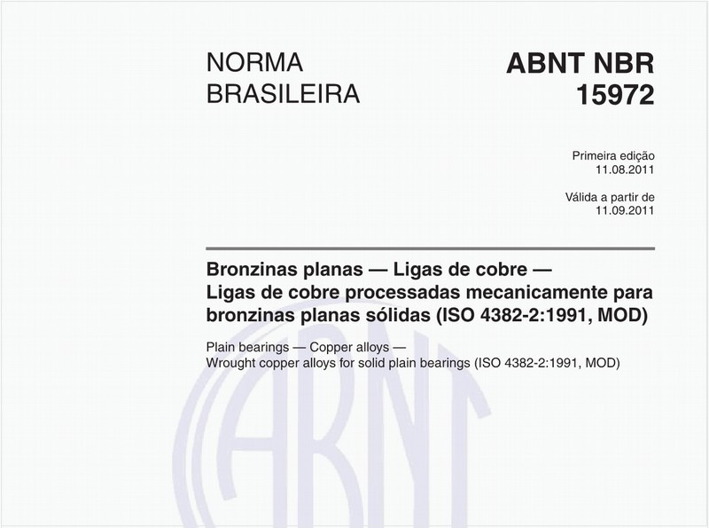 Bronzinas planas — Ligas de cobre — Ligas de cobre processadas mecanicamente para bronzinas planas sólidas (ISO 4382-2:1991, MOD)