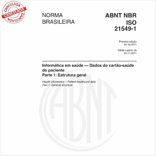 Informática em saúde - Dados do cartão-saúde do paciente - Parte 1: Estrutura geral 