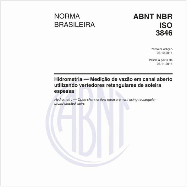 Hidrometria — Medição de vazão em canal aberto utilizando vertedores retangulares de soleira espessa
