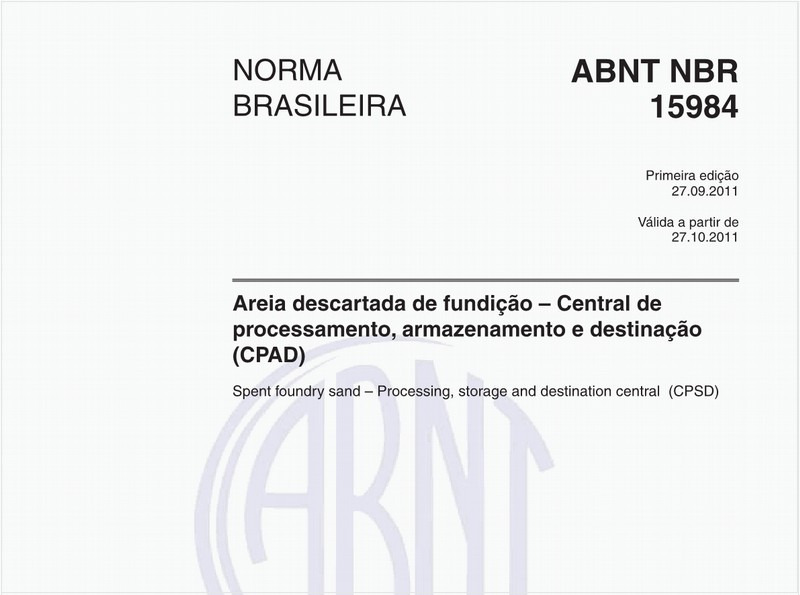 Areia descartada de fundição – Central de processamento, armazenamento e destinação (CPAD)