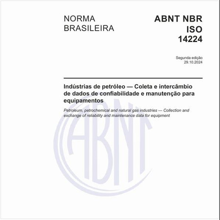 Indústrias de petróleo - Coleta e intercâmbio de dados de confiabilidade e manutenção para equipamentos