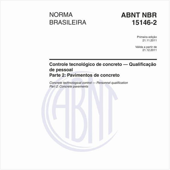 Controle tecnológico de concreto — Qualificação de pessoal - Parte 2: Pavimentos de concreto