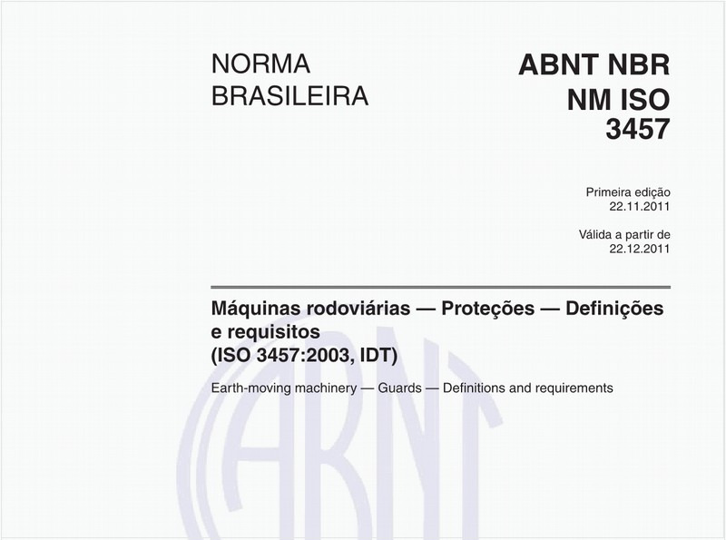 Máquinas rodoviárias - Proteções - Definições e requisitos (ISO 3457:2003, IDT) 