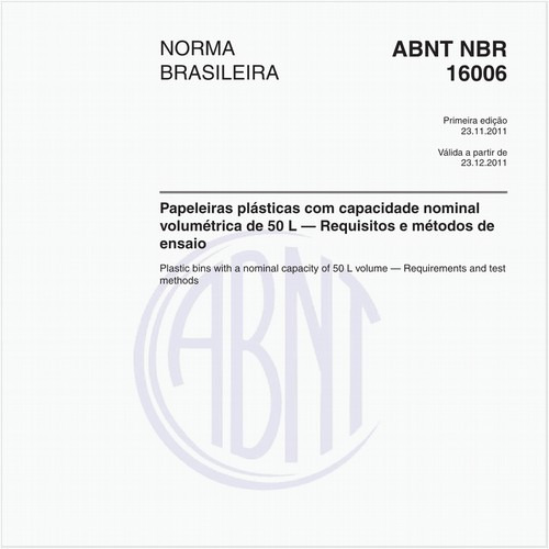 Papeleiras plásticas com capacidade nominal volumétrica de 50 L — Requisitos e métodos de ensaio