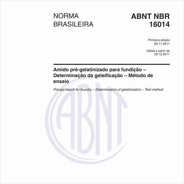 Amido pré-gelatinizado para fundição – Determinação da geleificação – Método de ensaio