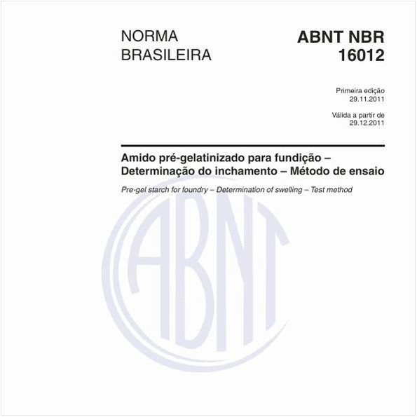 Amido pré-gelatinizado para fundição – Determinação do inchamento – Método de ensaio