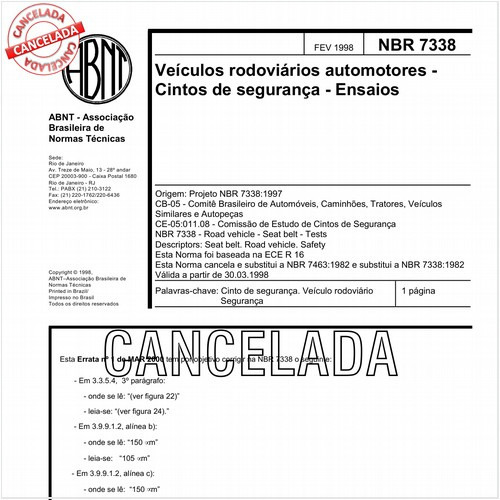 Veículos rodoviários automotores - Cintos de segurança - Ensaios