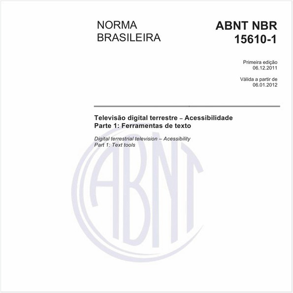 Televisão digital terrestre – Acessibilidade - Parte 1: Ferramentas de texto