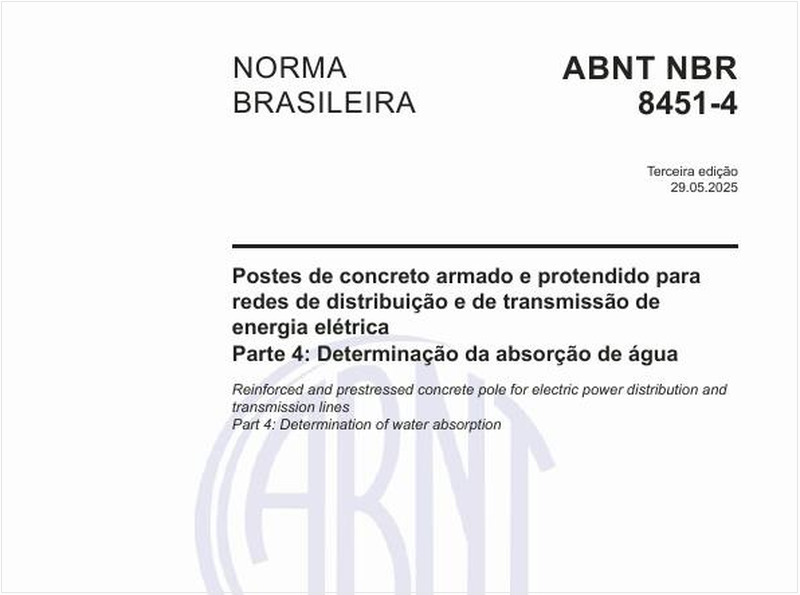 Postes de concreto armado e protendido para redes de distribuição e de transmissão de energia elétrica - Parte 4: Determinação da absorção de água
