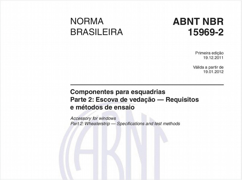 Componentes para esquadrias - Parte 2: Escova de vedação — Requisitos e métodos de ensaio