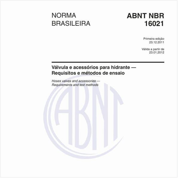 Válvula e acessórios para hidrante — Requisitos e métodos de ensaio