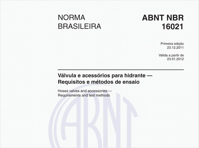 Válvula e acessórios para hidrante — Requisitos e métodos de ensaio