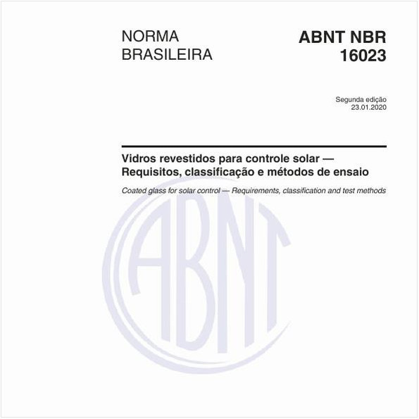 Vidros revestidos para controle solar — Requisitos, classificação e métodos de ensaio