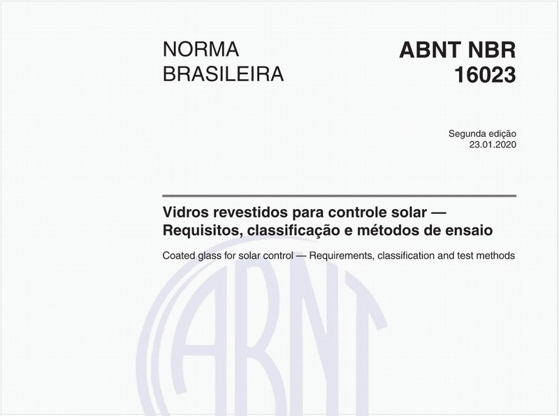 Vidros revestidos para controle solar — Requisitos, classificação e métodos de ensaio