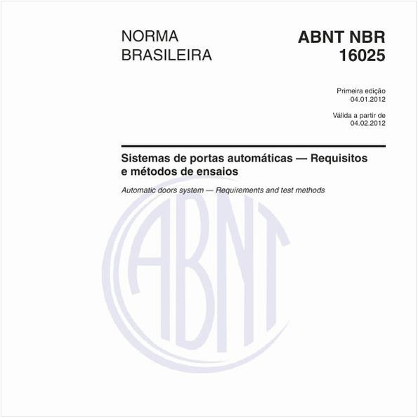 Sistemas de portas automáticas — Requisitos e métodos de ensaios