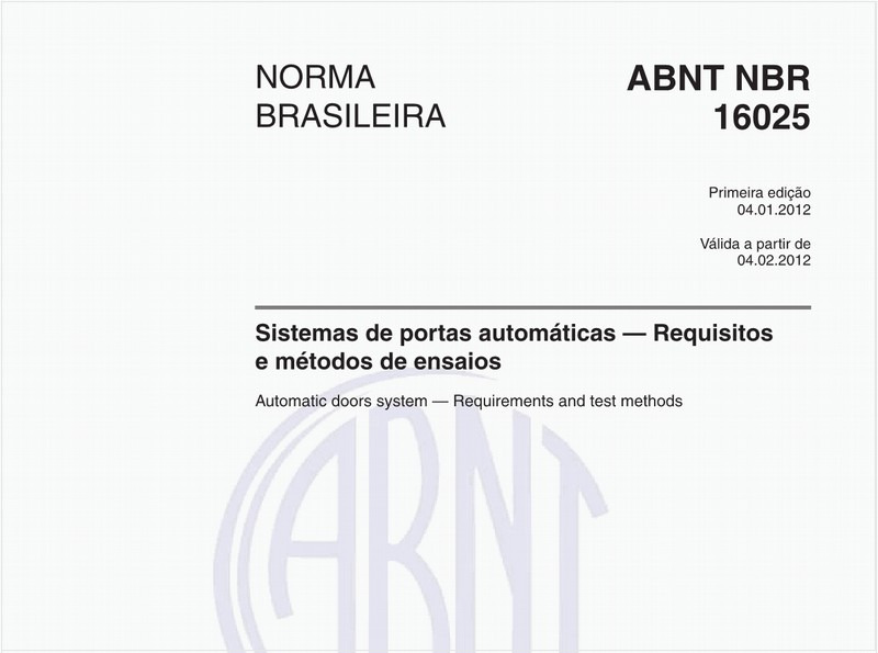 Sistemas de portas automáticas — Requisitos e métodos de ensaios