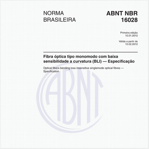 Fibra óptica tipo monomodo com baixa sensibilidade a curvatura (BLI) — Especificação