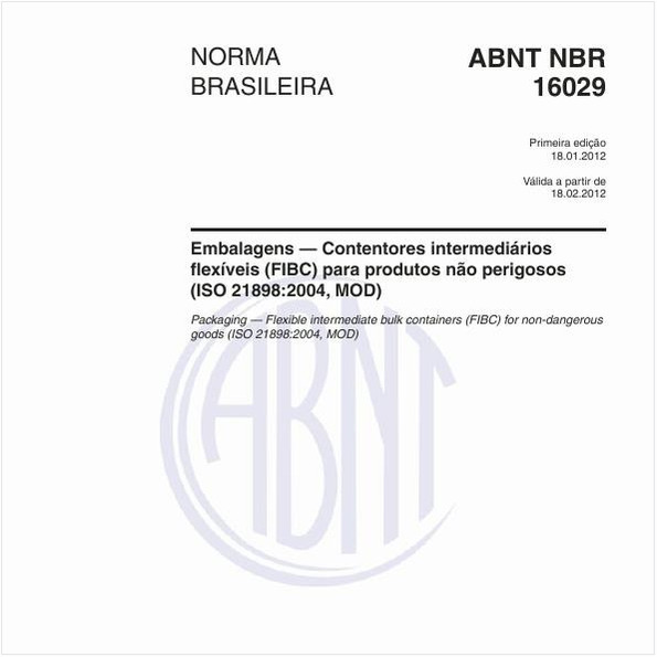 Embalagens — Contentores intermediários flexíveis (FIBC) para produtos não perigosos (ISO 21898:2004, MOD)
