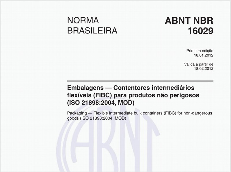 Embalagens — Contentores intermediários flexíveis (FIBC) para produtos não perigosos (ISO 21898:2004, MOD)