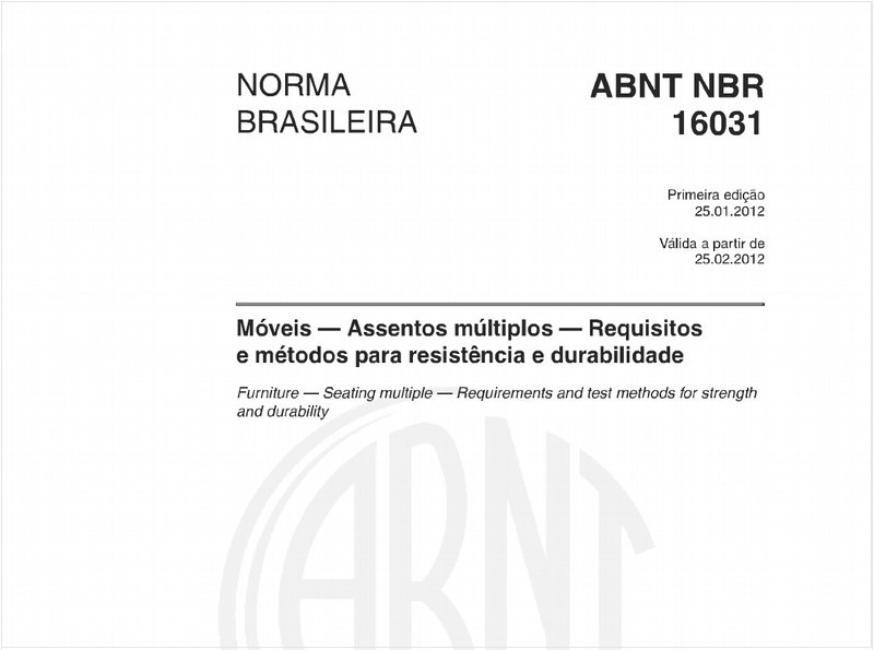 Móveis - Assentos múltiplos - Requisitos e métodos para resistência e durabilidade