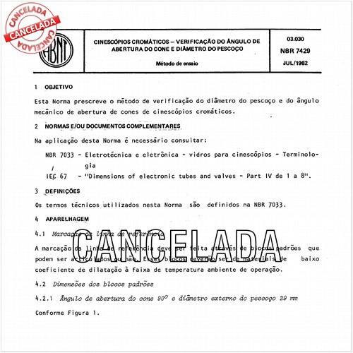 Cinescópios cromáticos - Verificação do ângulo de abertura do cone e diâmetro do pescoço