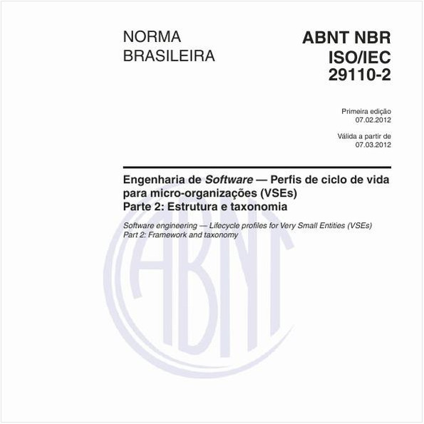Engenharia de Software - Perfis de ciclo de vida para micro-organizações (VSEs) -Parte 2: Estrutura e taxonomia