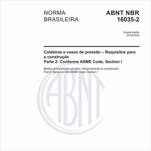 Caldeiras e vasos de pressão – Requisitos para a construção - Parte 2: Conforme ASME Code, Section I