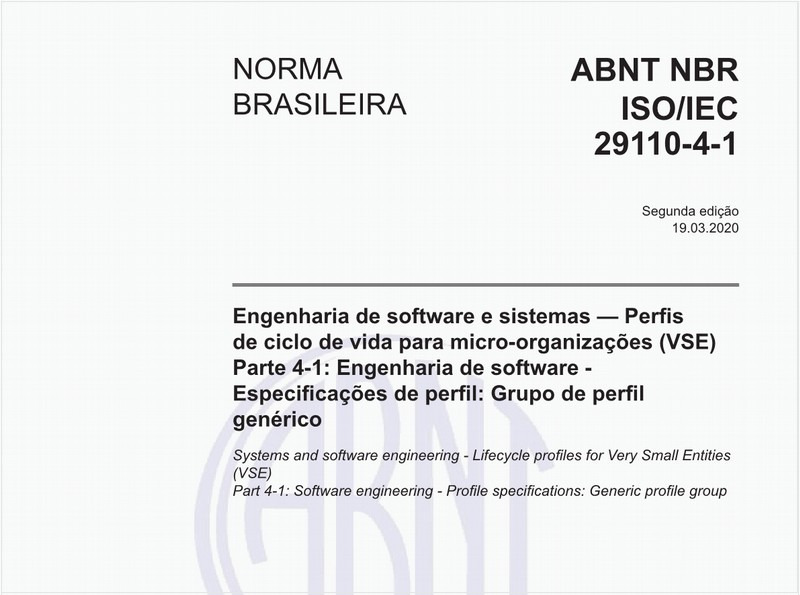 Engenharia de software e sistemas - Perfis de ciclo de vida para micro-organizações (VSE) - Parte 4-1: Engenharia de software - Especificações de perfil: Grupo de perfil genérico