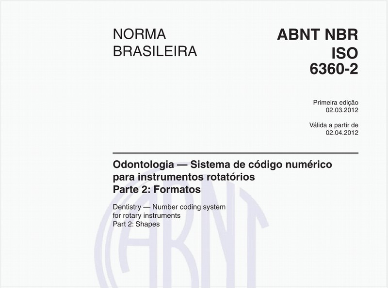 Odontologia — Sistema de código numérico para instrumentos rotatórios - Parte 2: Formatos