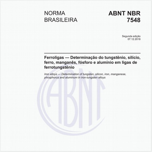 Ferroligas - Determinação do tungstênio, silício, ferro, manganês, fósforo e alumínio em ligas de ferrotungstênio