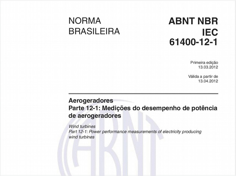 Aerogeradores - Parte 12-1: Medições do desempenho de potência de aerogeradores