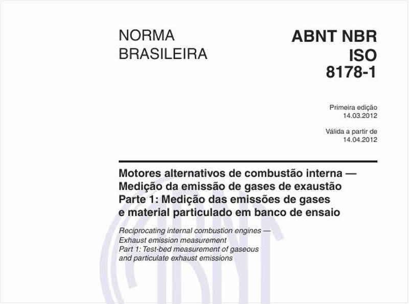 Motores alternativos de combustão interna - Medição da emissão de gases de exaustão - Parte 1: Medição das emissões de gases e material particulado em banco de ensaio 