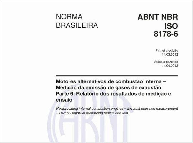 Motores alternativos de combustão interna - Medição da emissão de gases de exaustão - Parte 6: Relatório dos resultados de medição e ensaio 