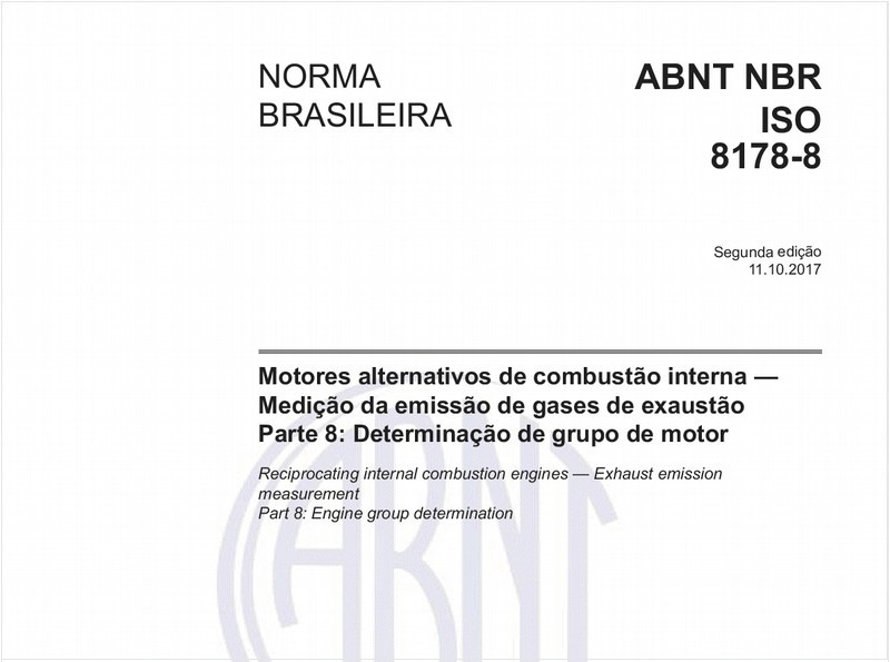 Motores alternativos de combustão interna - Medição da emissão de gases de exaustão - Parte 8: Determinação de grupo de motor