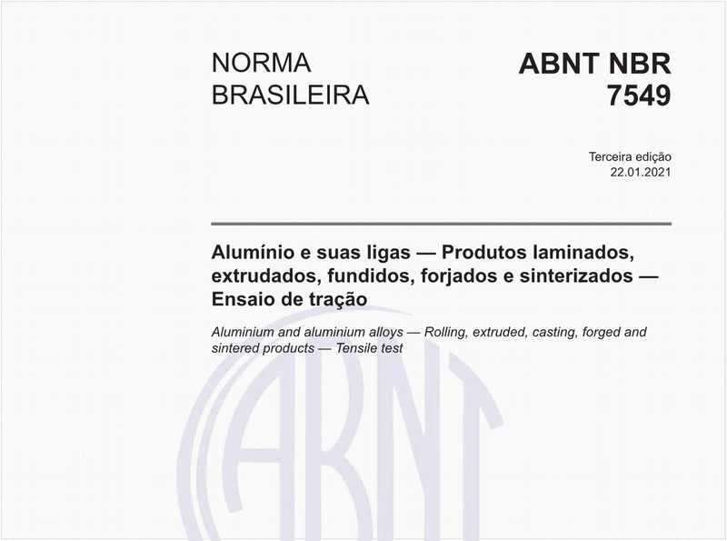 Alumínio e suas ligas - Produtos laminados, extrudados, fundidos, forjados e sinterizados - Ensaio de tração