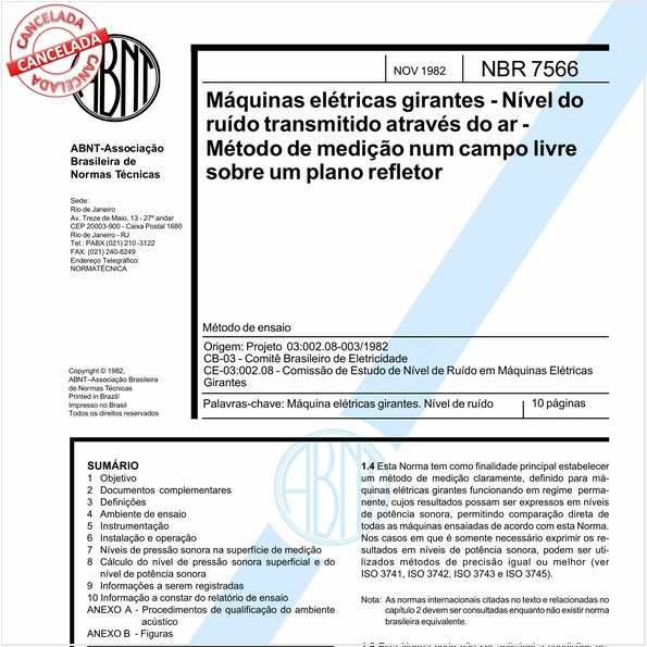 Máquinas elétricas girantes - Nível do ruído transmitido através do ar - Método de medição num campo livre sobre um plano refletor