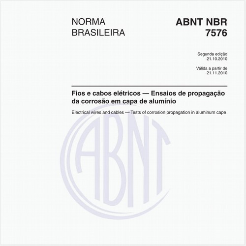 Fios e cabos elétricos — Ensaios de propagação da corrosão em capa de alumínio