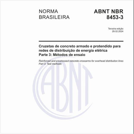 Cruzetas de concreto armado e protendido para redes de distribuição de energia elétrica - Parte 3: Métodos de ensaio