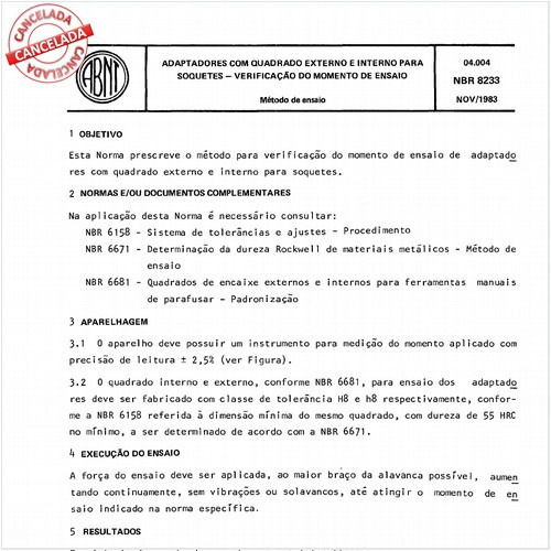 Adaptadores com quadrado externo e interno para soquetes - Verificação do momento de ensaio
