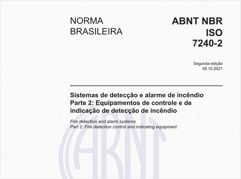 Sistemas de detecção e alarme de incêndio - Parte 2: Equipamentos de controle e de indicação de detecção de incêndio