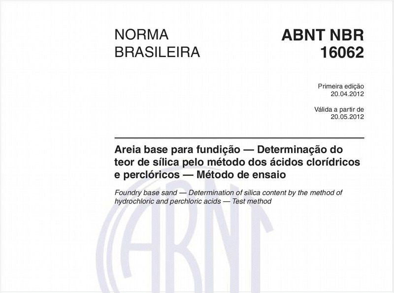 Areia base para fundição — Determinação do teor de sílica pelo método dos ácidos clorídricos e perclóricos — Método de ensaio