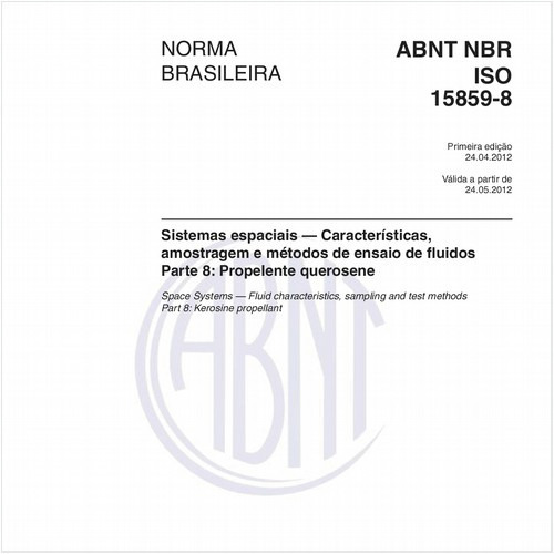 Sistemas espaciais — Características, amostragem e métodos de ensaio de fluidos - Parte 8: Propelente querosene