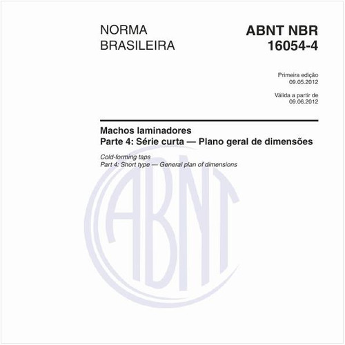 Machos laminadores - Parte 4: Série curta — Plano geral de dimensões