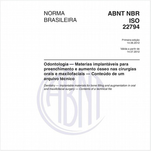Odontologia — Materias implantáveis para preenchimento e aumento ósseo nas cirurgias orais e maxilofaciais — Conteúdo de um arquivo técnico
