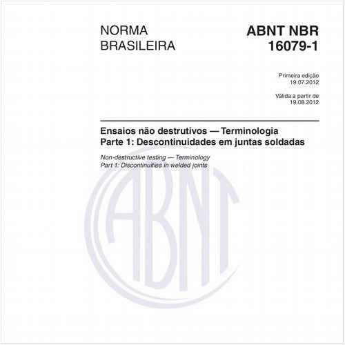 Ensaios não destrutivos — Terminologia - Parte 1: Descontinuidades em juntas soldadas