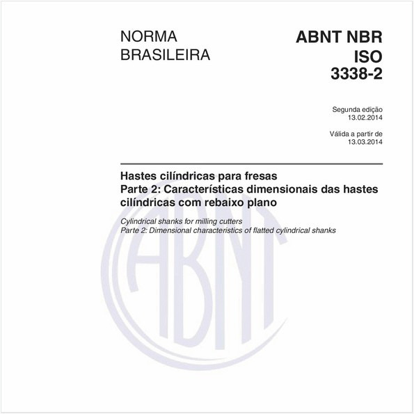 Hastes cilíndricas para fresas - Parte 2: Características dimensionais das hastes cilíndricas com rebaixo plano