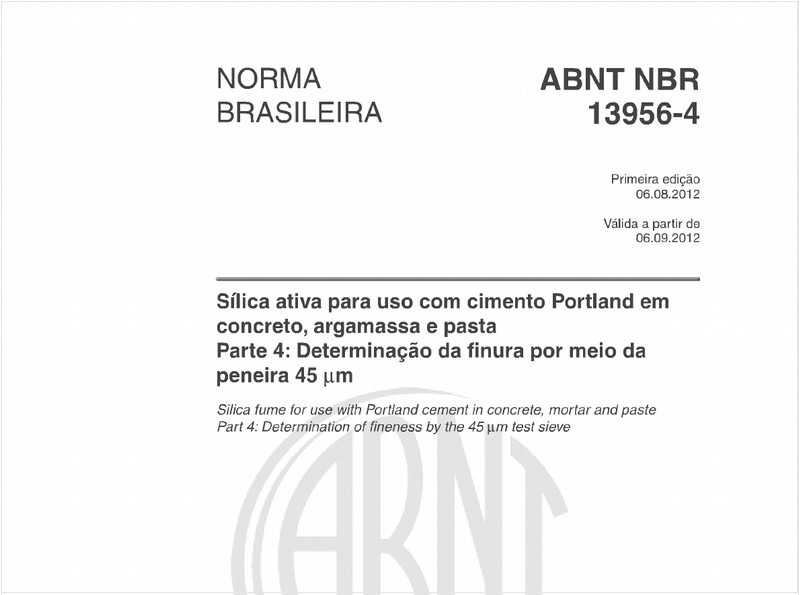 Sílica ativa para uso com cimento Portland em concreto, argamassa e pasta - Parte 4: Determinação da finura por meio da peneira 45 µm