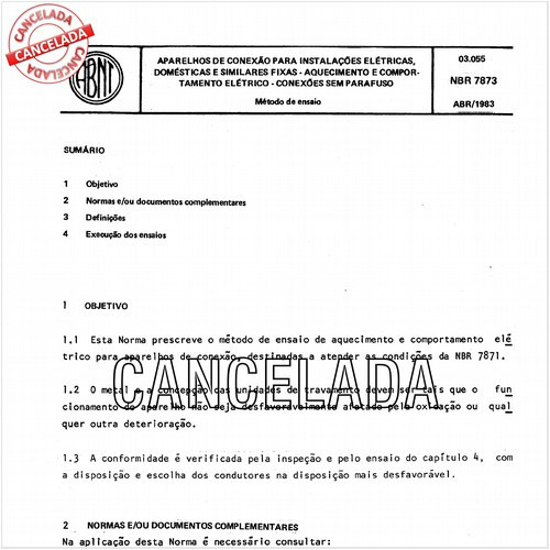 Aparelhos de conexão para instalações elétricas, domésticas e similares fixas - Aquecimento e comportamento elétrico - Conexões sem parafuso