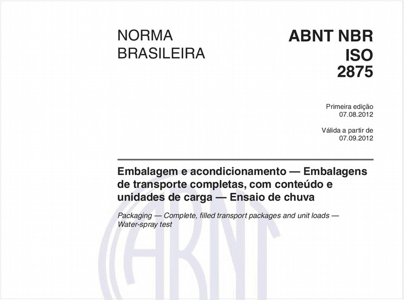 Embalagem e acondicionamento — Embalagens de transporte completas, com conteúdo e unidades de carga — Ensaio de chuva