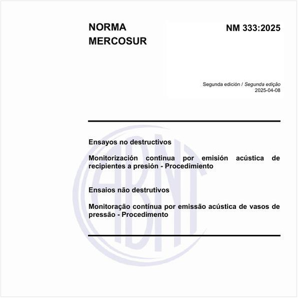 Ensaios não destrutivos - Monitoração contínua por emissão acústica - Procedimento